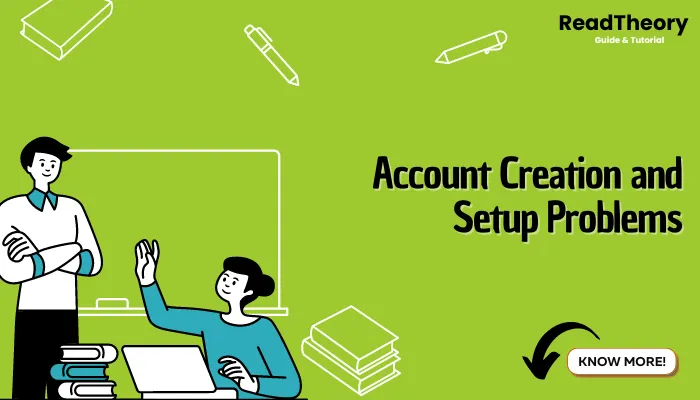 Account Creation and Setup Problems