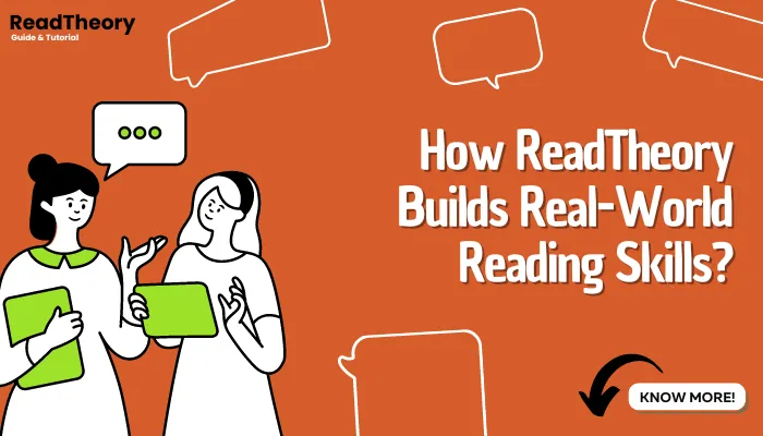 How ReadTheory Builds Real-World Reading Skills?