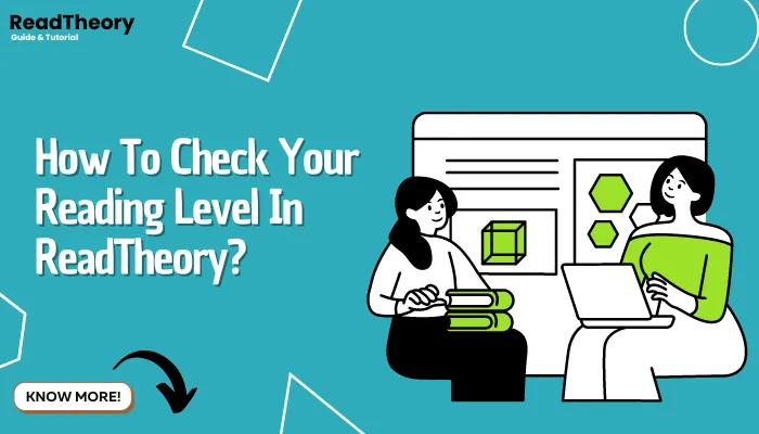 How To Check Your Reading Level In ReadTheory?