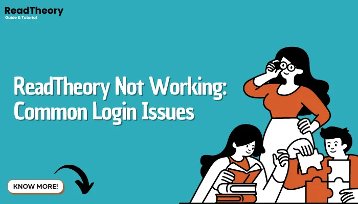 ReadTheory Not Working: Common Login Issues